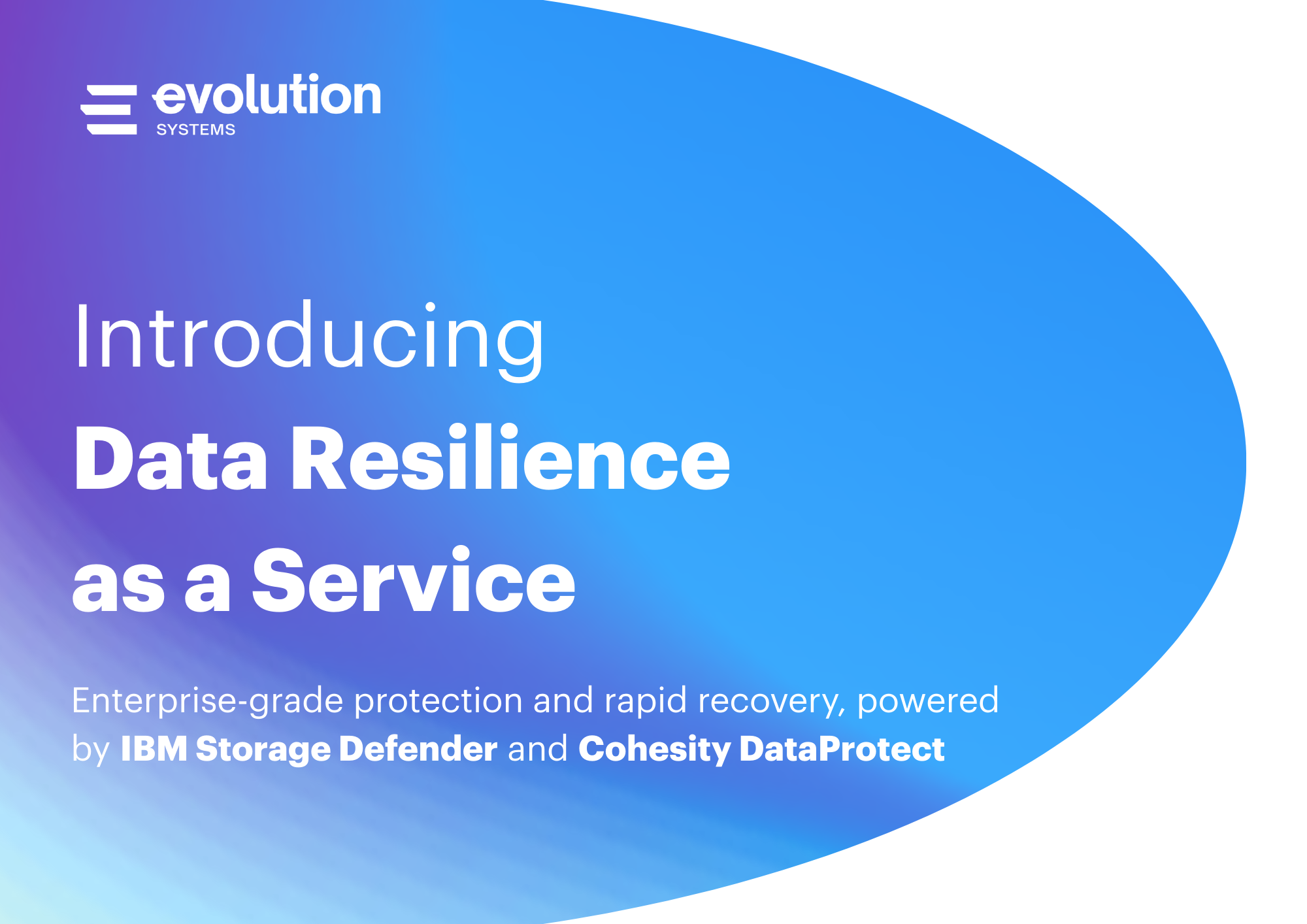 Introducing Evolution Data Resilience | Evolution Systems